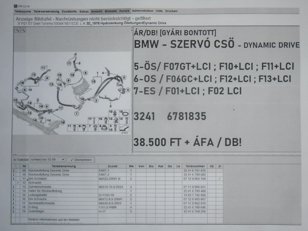 ÁR/DB! [GYÁRI BONTOTT] BMW - SZERVÓ CSŐ - DYNAMIC DRIVE - 5-ÖS/ F07GT+LCI ; F10+LCI ; F11+LCI - 6-OS / F06GC+LCI ; F12+LCI ; F13+LCI ; - 7-ES / F01+LCI ; F02 LCI  - 3241 6781835 5. kép